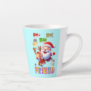 Ho Ho Ho Mein Lieber Freund Milchtasse