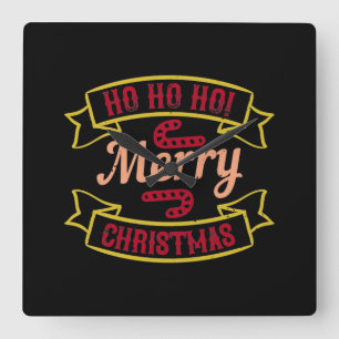 Ho Ho Ho! Merry Christmas Quadratische Wanduhr