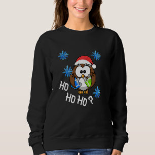 HO HO HO niedlich Owl Weihnachten Sweatstyle desig Sweatshirt