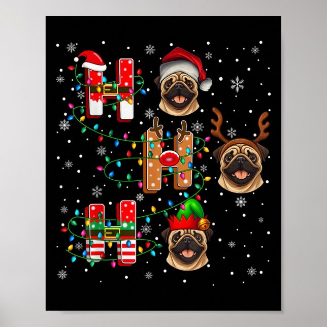 Ho Ho Ho Santa Reindeer Hat Elf Matching Mops Xmas Poster (Vorne)