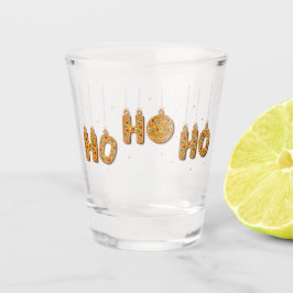 Ho Ho Ho Schnapsglas