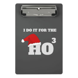 Ho Ho Ho | Weihnachts Funny Text Weihnachtsgeschen Mini Klemmbrett