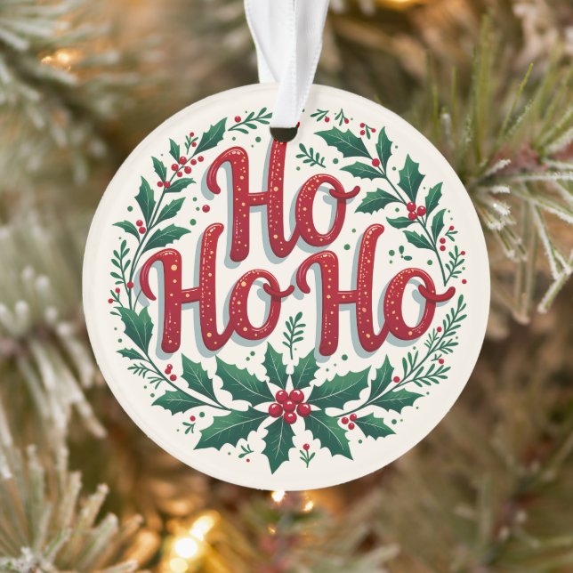 Ho Ho Ho Weihnachtskranz-Typografie-Design Ornament (Baum)
