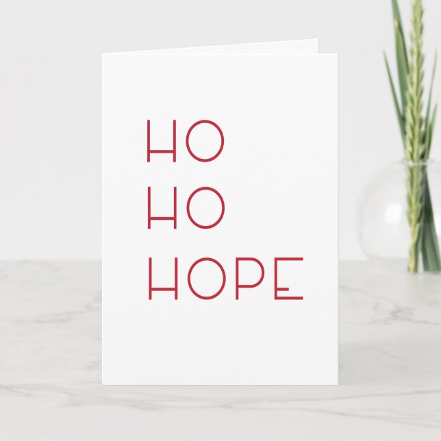 Ho Ho Hoffnungs-Feiertags-Karte Feiertagskarte (Vorderseite)