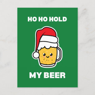 HO HO HOLD MEIN BIER NIEDLICHEN BIER SANTA POSTKARTE