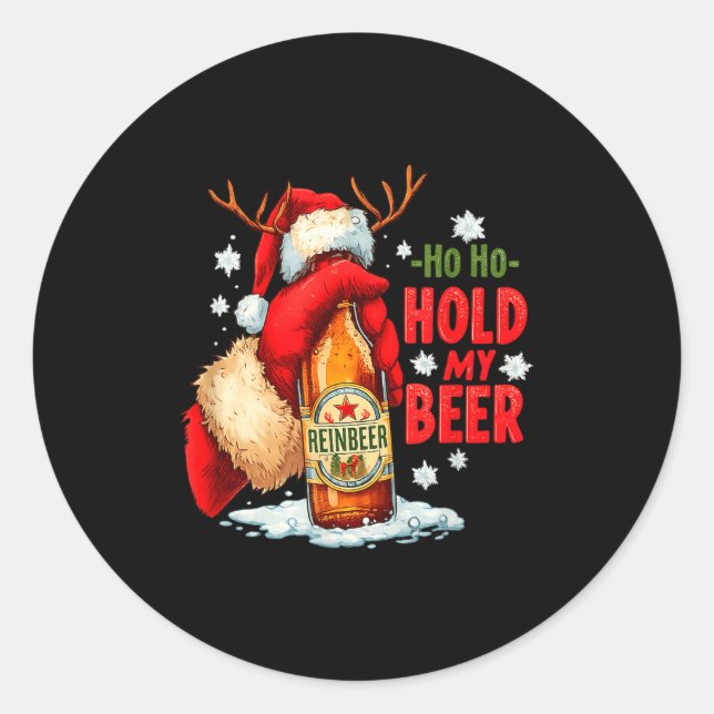 Ho Ho Hold My Beer  Runder Aufkleber (Vorderseite)