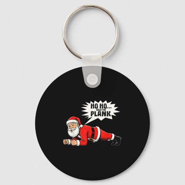 Ho Ho Hold The Plank Christmas Santa Workout Funny Schlüsselanhänger (Vorderseite)