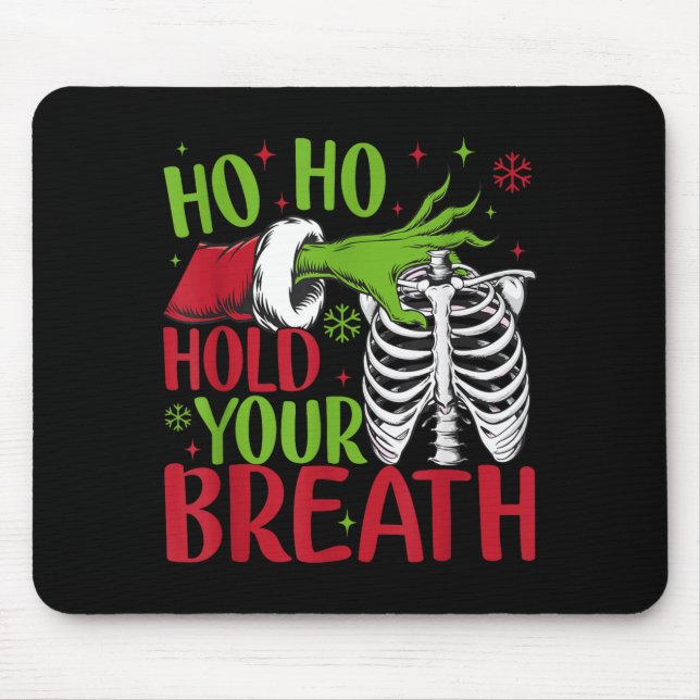 Ho Ho Hold Your Breath Soky Christmas Radiology Sk Mousepad (Vorne)