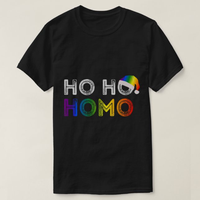 Ho Ho Homo homosexueller Gay Pride T-Shirt (Design vorne)