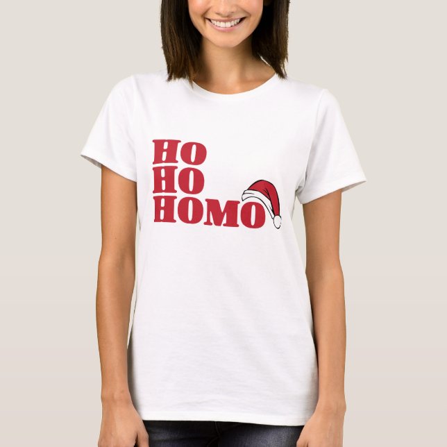 Ho ho Homo T-Shirt (Vorderseite)