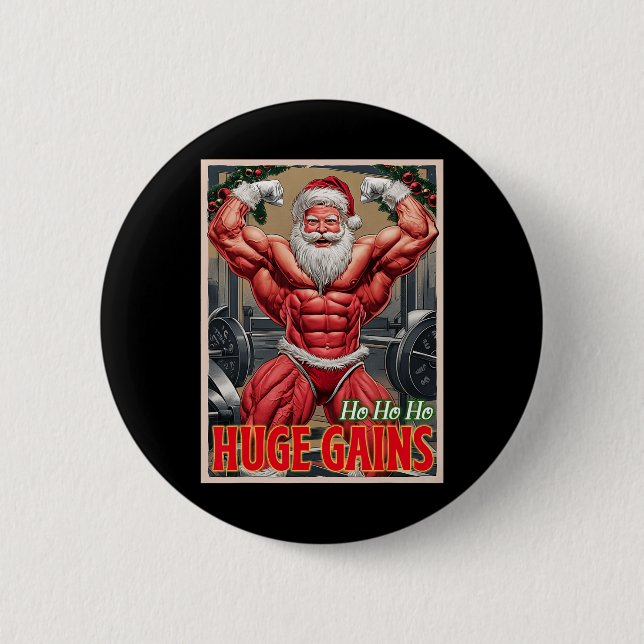 Ho Ho Huge Gains Pumping Bodybuilder Santa Christm Button (Vorderseite)