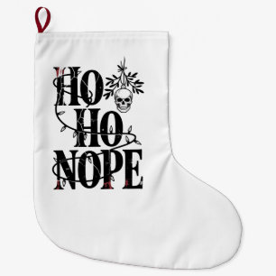 Ho Ho Nope" Lustiger Gruseliger Gotischer Totenkop Großer Weihnachtsstrumpf