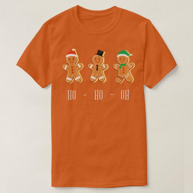 HO HO OH Funny Christmas Baking Gingerbread  T-Shirt (Design vorne)