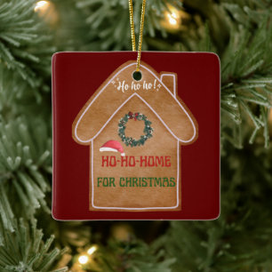 Ho Ho Zuhause zu Weihnachten Lebkuchen-Ornament Keramikornament