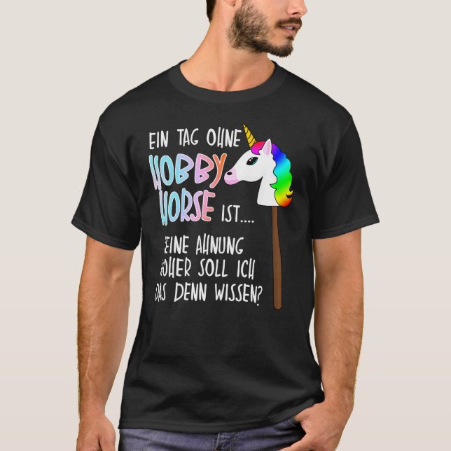 Hobby Horse Hobbyhorse Saying T-Shirt (Vorderseite)