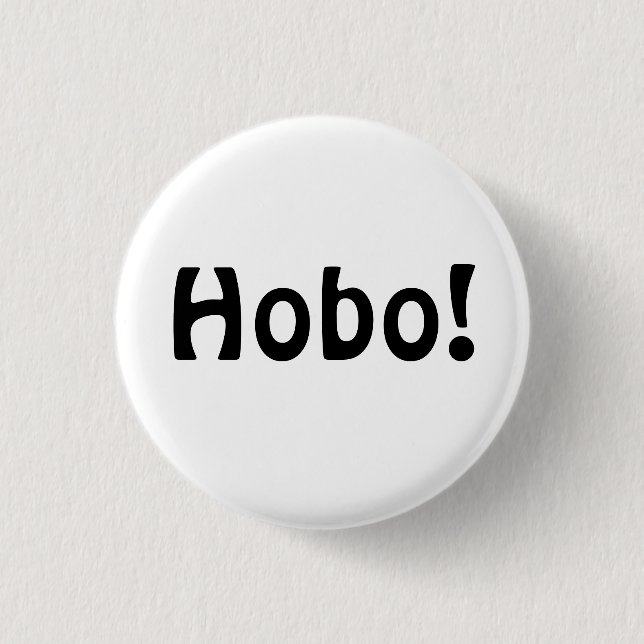 Hobo! Button (Vorderseite)
