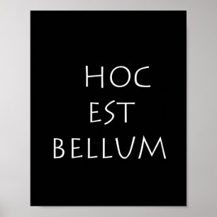Hoc est bellum poster
