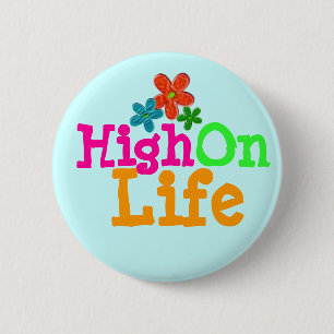 Hoch auf dem Leben Button