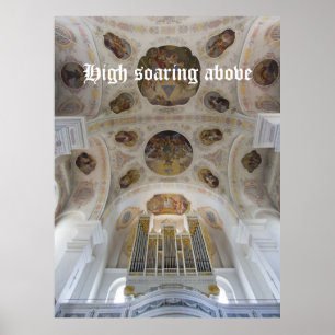 Hoch hoch über dem Orgelposter Poster
