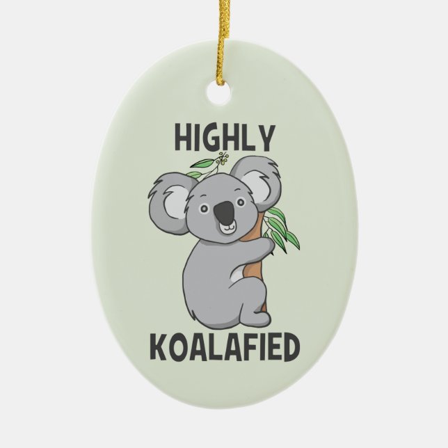 Hoch Koalafied Koala Keramik Ornament (Vorne)