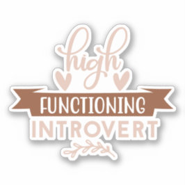 Hochfunktionierende Einführung Aufkleber