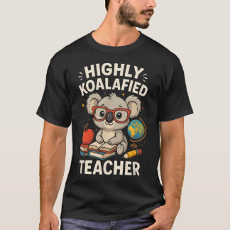 Hochgradig Koalifizierter Lehrer - Lustiger Tierli T-Shirt