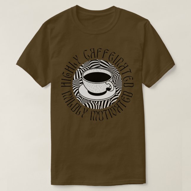 Hochkoffeinierte, leicht motivierte Round Buzz T-Shirt (Design vorne)