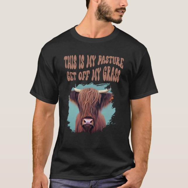Hochlandkuh, das ist meine Weide runter aus meinem T-Shirt (Vorderseite)