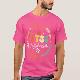 Hochschule für MTSS-Koordinator T-Shirt