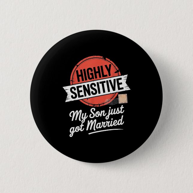 Hochsensible Mein Sohn hat gerade geheiratet  Button (Vorderseite)
