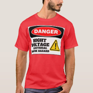 Hochspannungs-Elektroschockgefahr T-Shirt