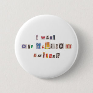 Höchste Nachfrage nach Geld Ransom Note Collage Button
