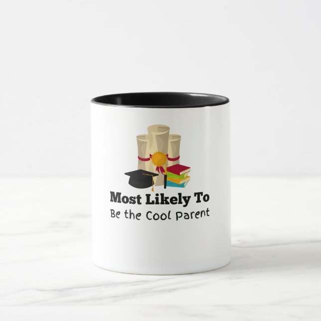 Höchstwahrscheinlich coole Eltern-Abschluss-Gesche Tasse (Zentrum)