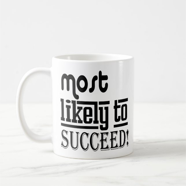 Höchstwahrscheinlich folgen, Erfolgs-Zitate Kaffeetasse (Links)