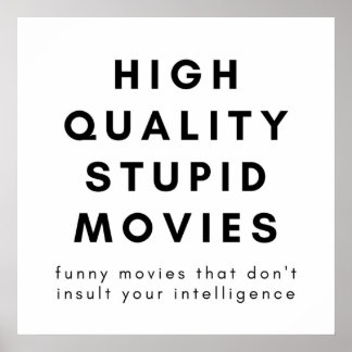 Hochwertige Stupid-Filme lustige Filme, die nicht Poster
