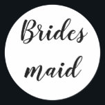 Hochzeit Bridesmaid Einfach Minimalistisch Schwarz Runder Aufkleber<br><div class="desc">Einfache und coole Aufkleber mit Bräuner in Schwarz-Weiß. Sie können den Text ändern und auch die Farben ändern!</div>