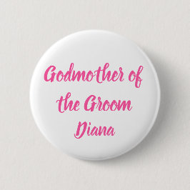 Hochzeit der Godmutter des Groom-Pink-Individuelle Button