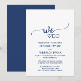 Hochzeit der Navy Blue Simple Calligraphy "We Do" Einladung