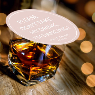 Hochzeit Don't Take My Drink Blush Runder Pappuntersetzer