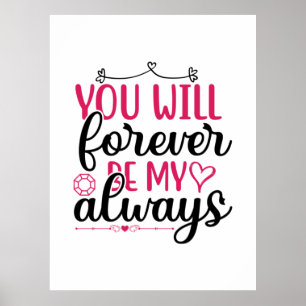 Hochzeit, du wirst für immer mein immer sein poster