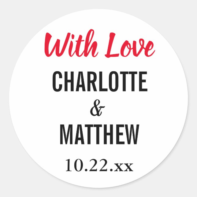 Hochzeit Eleganter moderner Typografie mit Liebe Runder Aufkleber (Vorderseite)