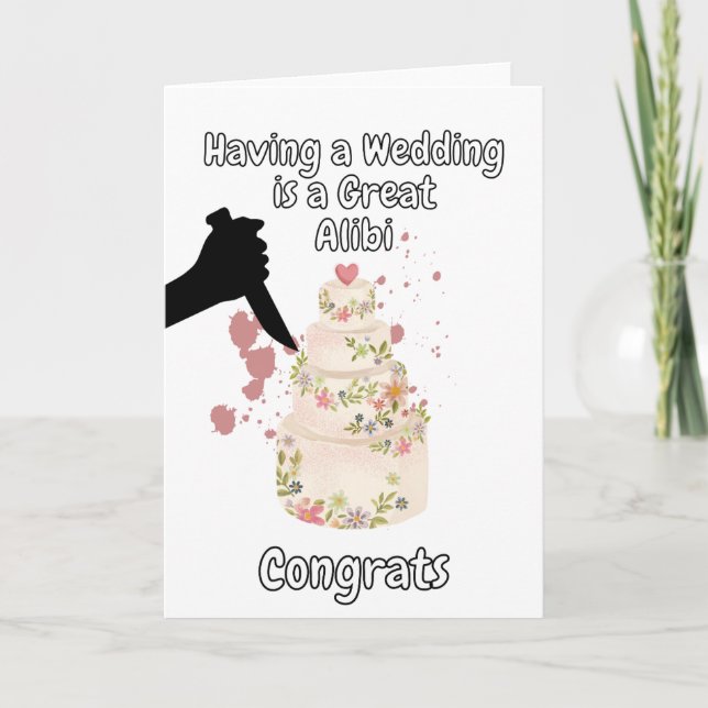 Hochzeit ist ein gutes Alibi-wahres Verbrechen Karte (Vorderseite)