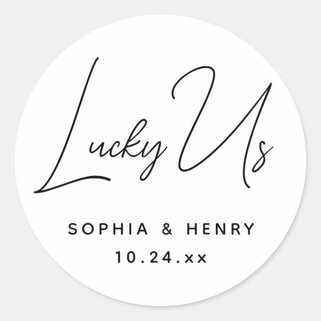 Hochzeit Moderne Elegante Fun Bride Groom Lucky Us Runder Aufkleber (Vorderseite)