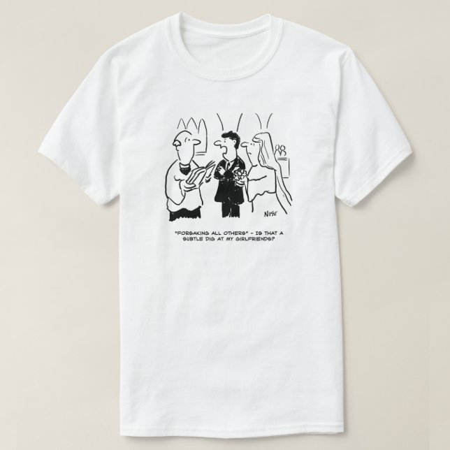 Hochzeit - Subtile graben an Freundinnen T-Shirt (Design vorne)