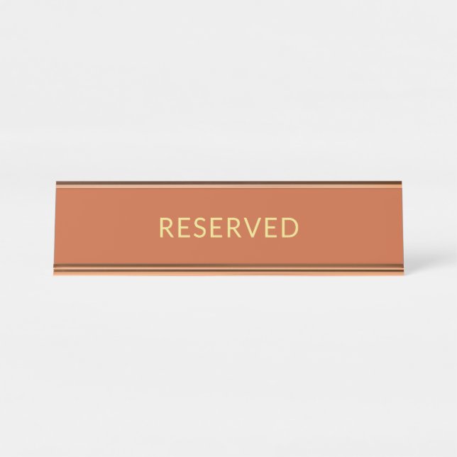 Hochzeit Terracotta Gold reserviert Tabletop Zeich Schreibtischnamensplakette (Vorderseite )