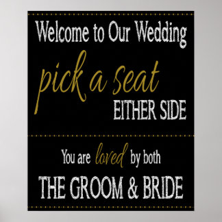 Hochzeit - Wählen Sie einen Platz auf beiden Seite Poster