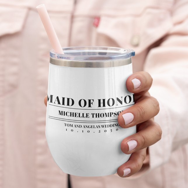 Hochzeitliche Trauzeugin Personalisiert (Custom personalized Maid of Honor Modern bold lettering wine tumbler)