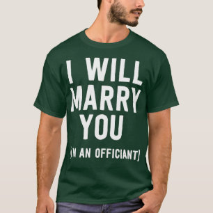 Hochzeitsames Shirt, das ich heiraten werde, dir z T-Shirt