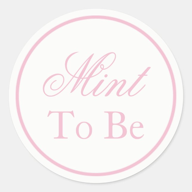 Hochzeitsaufkleber "Mint to Be" - Rosa Farbe Runder Aufkleber (Vorderseite)