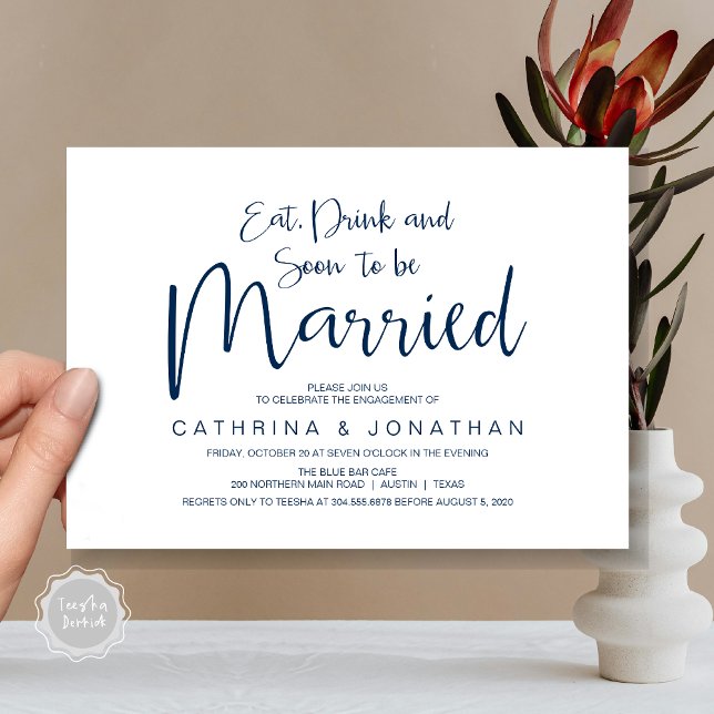 Hochzeitsbeteiligungspartei, Handschriftenschrift Einladung (Eat, Drink, Soon To Be Married, Wedding Engagement Party Invitation Card, in Navy Blue)
